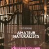 Amateur Naturalists