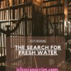 THE SEARCH FOR FRESH WATER