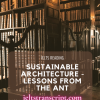 Sustainable architecture - lessons from the ant