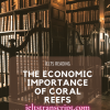 The economic importance of coral reefs
