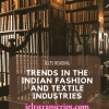Trends in the Indian fashion and textile industries