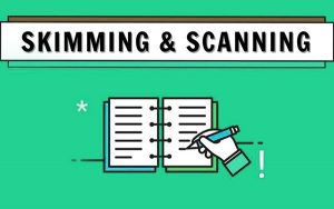 Phương pháp đọc skimming và scanning