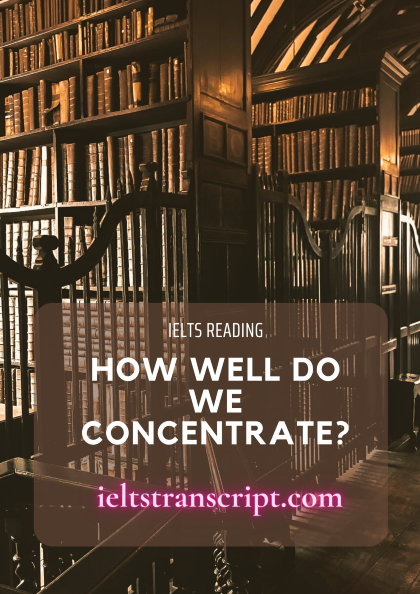 HOW WELL DO WE CONCENTRATE?