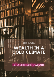 Wealth in A Cold Climate