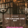 LIFE-CASTING AND ART