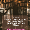 Music: Language We All Speak