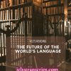 The future of the World's Language