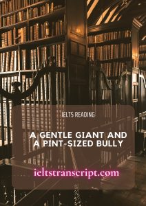 A gentle giant and a pint-sized bully