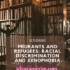 Migrants and Refugees: Racial Discrimination and Xenophobia