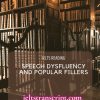 SPEECH DYSFLUENCY AND POPULAR FILLERS