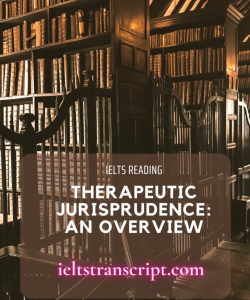 Therapeutic Jurisprudence: An Overview