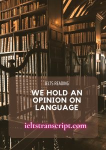 We hold an opinion on Language